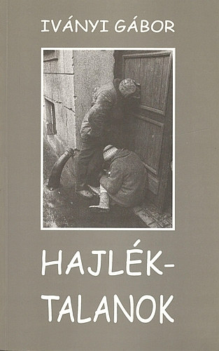 Iv�nyi G�bor - Hajl�ktalanok
