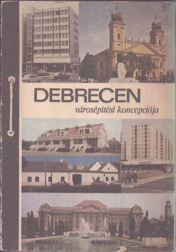 Debrecen vrosptsi koncepcija - Tjkoztat