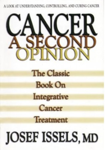 Josef Issels - Cancer: A Second Opinion