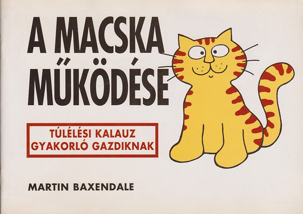 Martin Baxendale - A macska mkdse