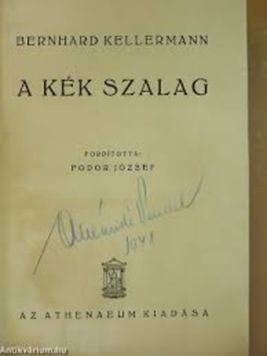 Bernhard Kellermann - A kk szalag