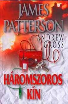 Andrew Gross James Patterson - Hromszoros kn
