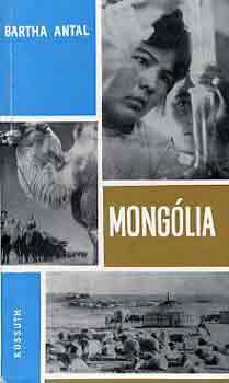 Bartha Antal - Mongólia