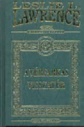 Leslie L. Lawrence - A v�rfarkas visszat�r