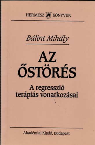 Blint Mihly - Az strs - A regresszi terpis vonatkozsai