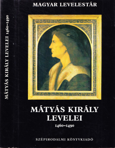 V. Kov�cs S�ndor - M�ty�s kir�ly levelei 1460-1490