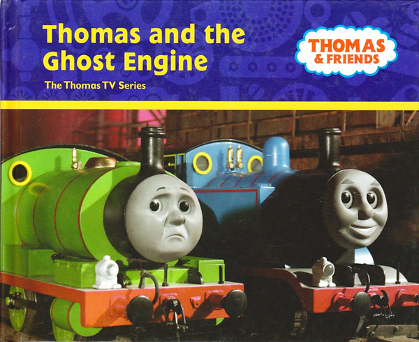 Rev. W. Awdry - Thomas&Friends-Thomas and the Ghost Engine