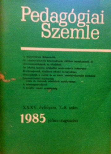 Benk Lornd - Pedaggiai Szemle 1985. jlius-augusztus