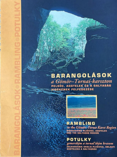 Aradi M�ria, Dobos Endre - Barangol�sok a G�m�r-Tornai-karszton