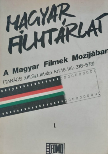 Magyar filmtrlat - A Magyar Filmek Mozijban I.