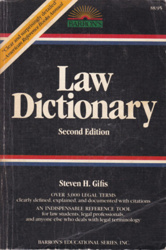 Steven H. Gifis - Law Dictionary (Jogsztr - angol nyelv)