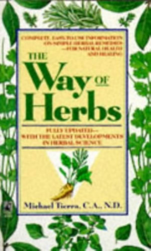 Michael Tierra - The Way of Herbs