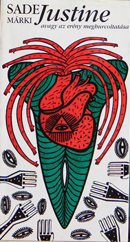 Sade M�rki - Justine avagy az er�ny meghurcoltat�sa