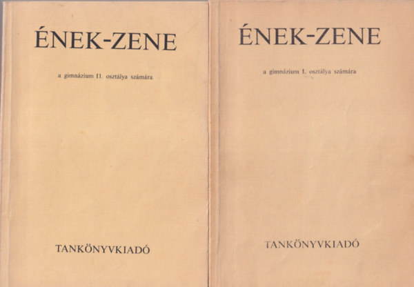 Ugrin G�bor - 3 db �nek-zene k�nyv: a gimn�zium I., II., �s IV. oszt�lya sz�m�ra