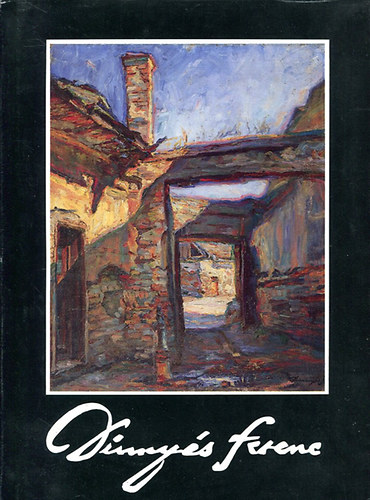 K�llai J�lia  (szerk.) - Dinny�s Ferenc (1886-1958)