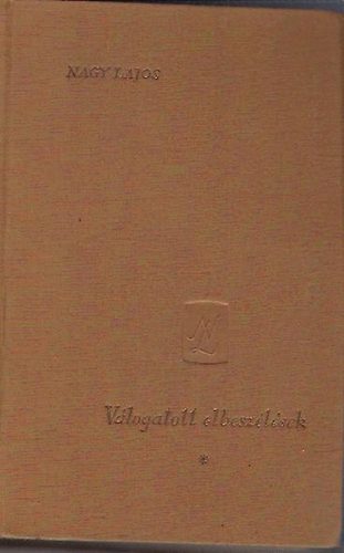 Nagy Lajos - V�logatott elbesz�l�sek I-III.