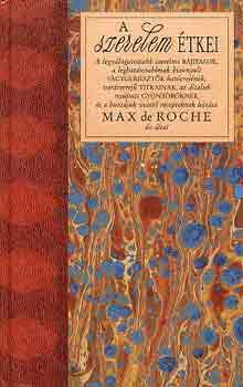 Max De Roche - A szerelem tkei