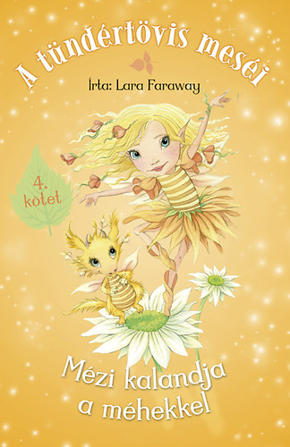Lara Faraway - A t�nd�rt�vis mes�i - M�zi kalandja a m�hekkel