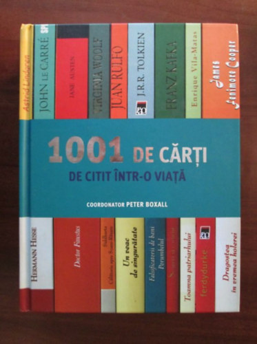 1001 de carti de citit intr-o viata - 1001 könyv amit el kell olvasnod, mielőtt meghalsz román nyelven!!