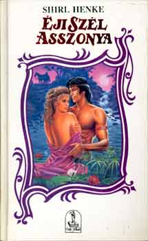 Shirl Henke - �ji sz�l asszonya