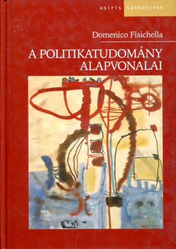 Domenico Fisichella - A Politikatudomny Alapvonalai