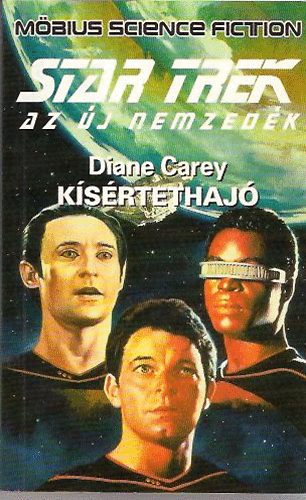 Diane Carey - Star Trek: Az j nemzedk - Ksrtethaj