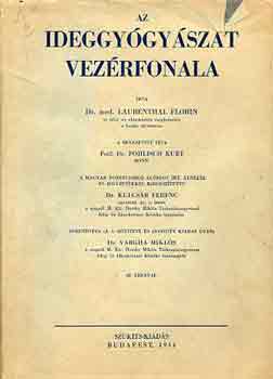 dr. Laubenthal Florin - Az ideggy�gy�szat vez�rfonala