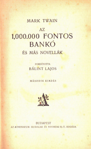 Mark Twain - Az 1,000.000 fontos bank� �s m�s novell�k