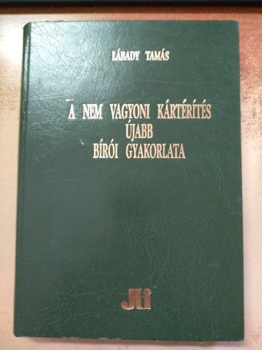 L�bady Tam�s - A nem vagyoni k�rt�r�t�s �jabb b�r�i gyakorlata