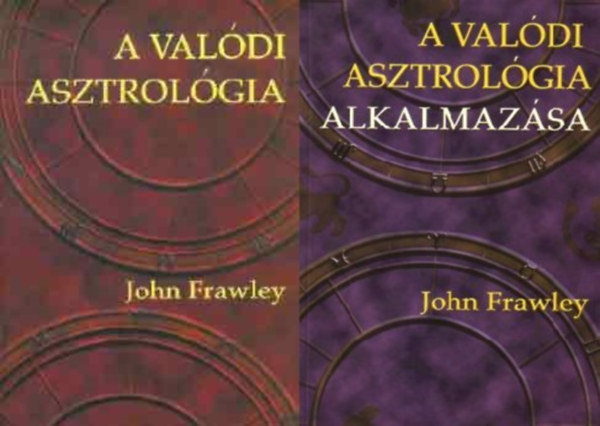 John Frawley - A valdi asztrolgia + A valdi asztrolgia alkalmazsa (2 m)