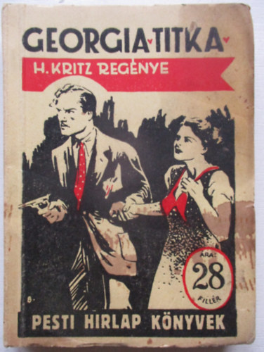 H. Kritz - Georgia titka (Pesti Hírlap Könyvek 596.)