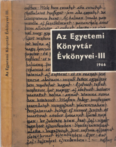 Mtrai Lszl (szerk.), Tth Andrs (szerk.), Vrtesy Mikls - Az egyetemi knyvtr vknyvei III. - 1966.