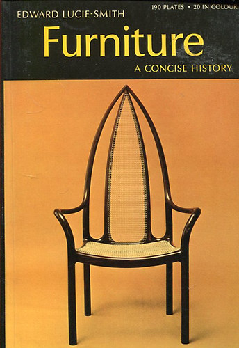 Edward Lucie-Smith - Furniture (a concise history)