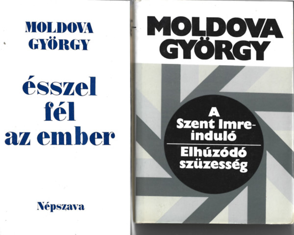 Moldova Gyrgy - sszel fl az ember, A Szent Imre-indul - Elhzd szzessg