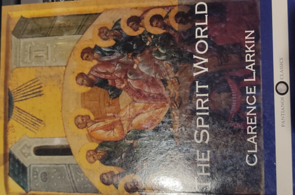 Clarence Larkin - Clarence Larkin - The Spirit World