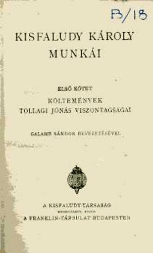 Kisfaludy K�roly - Kisfaludy K�roly munk�i I.