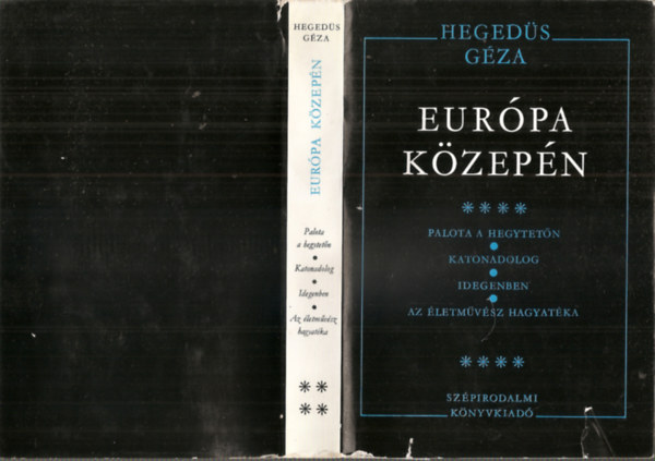 Heged�s G�za - Eur�pa k�zep�n IV.