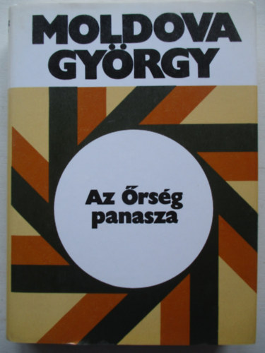 Moldova Gyrgy - Az rsg panasza