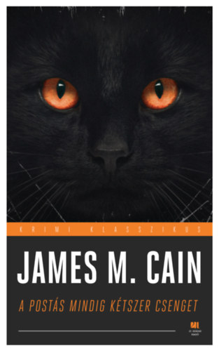 James M. Cain - A posts mindig ktszer csenget