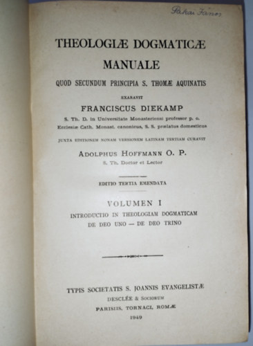 Adolphus Hoffmann Franciscus Diekamp - Theologiae dogmaticae manuale quod secundum principia S. Thomae Aquinatis I-IV. volumen