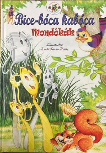 Bice-b�ca kab�ca - Mond�k�k kisgyerekeknek