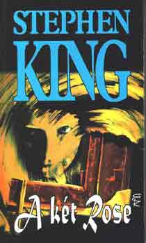 Stephen King - A kt Rose