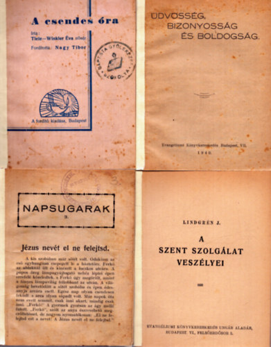 Lindgrn J. Tiele-Winkler va - 4 db vallsos fzet: A csendes ra + dvssg, bizonyossg s boldogsg + Napsugarak 3. + A szent szolglat veszlyei