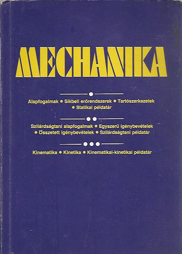 Selmeczi Ferenc - Mechanika