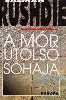 Salman Rushdie - A m�r utols� s�haja
