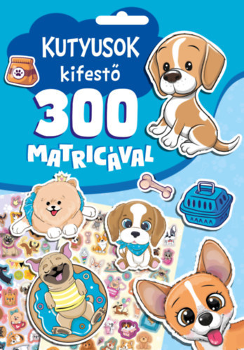 Oros Vivien Edit  (szerk.) - Kutyusok kifest 300 matricval