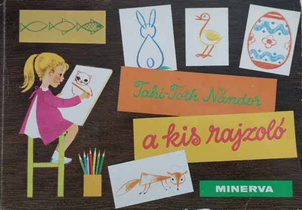 Tahi-Toth N. - A kis rajzol�