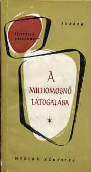 Friedrich Dürrenmatt - A milliomosnő látogatása