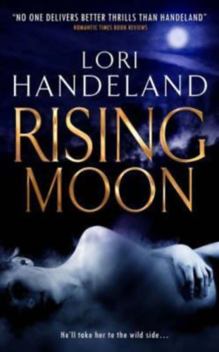 Lori Handeland - Rising Moon