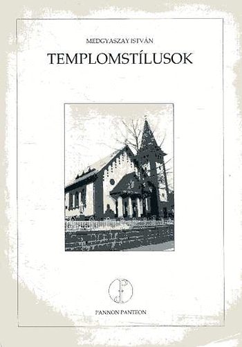 Medgyaszay Istvn - Templomstlusok